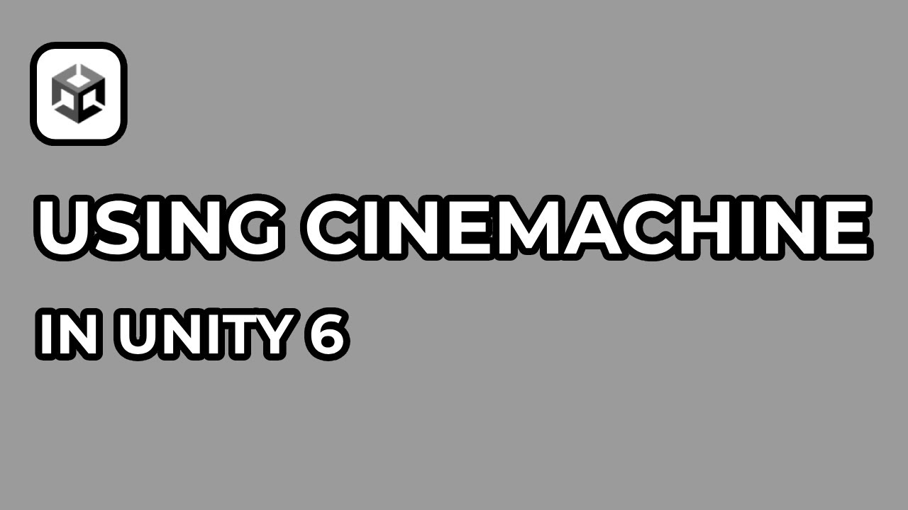How To Use Cinemachine In Unity 6 (2D Camera)