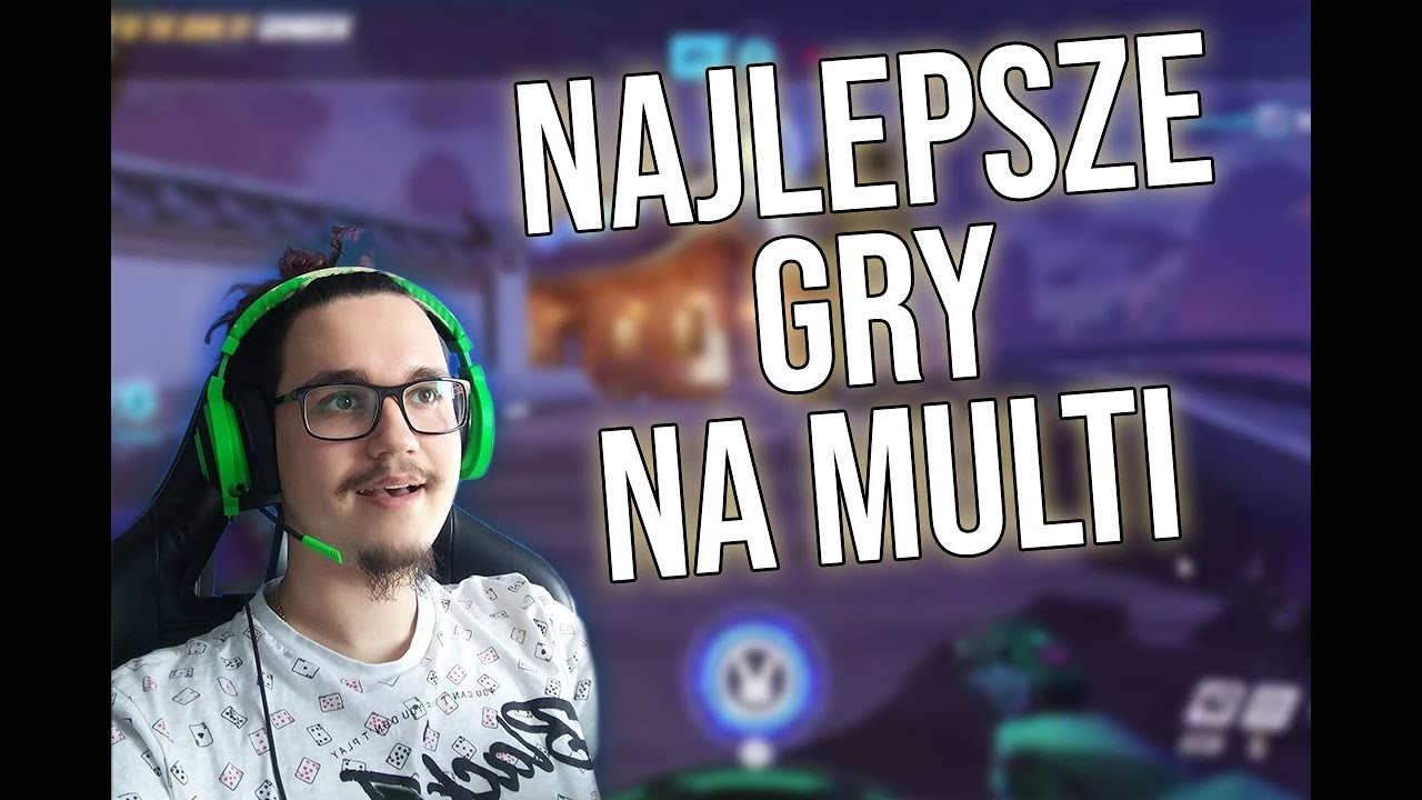 NAJLEPSZE gry dla WIELU GRACZY