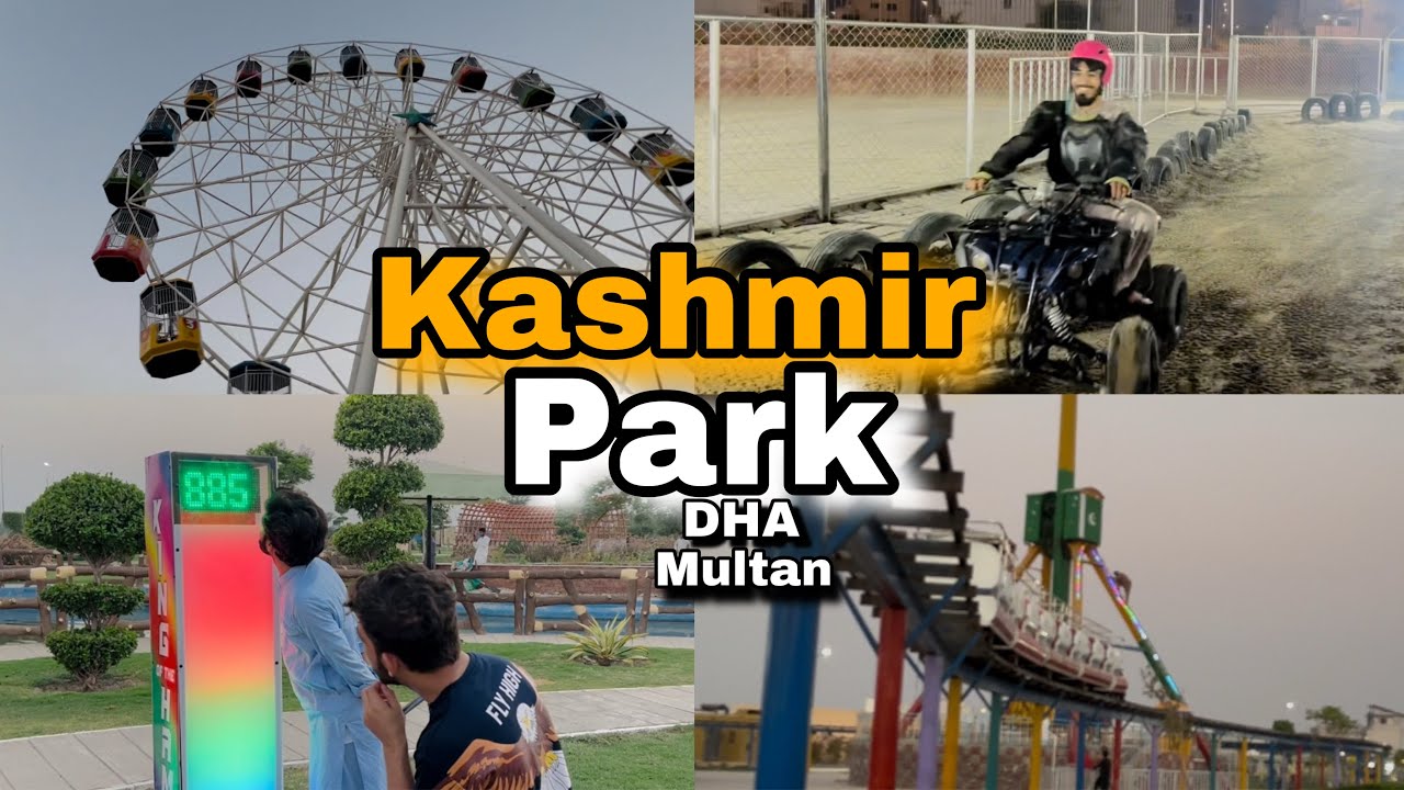 Kashmir Park Multan || DHA Multan || Family Park multan