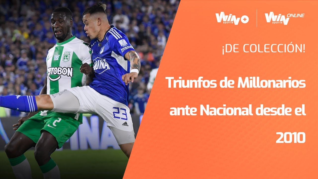 Todos los triunfos de Millonarios frente a Nacional desde el 2010