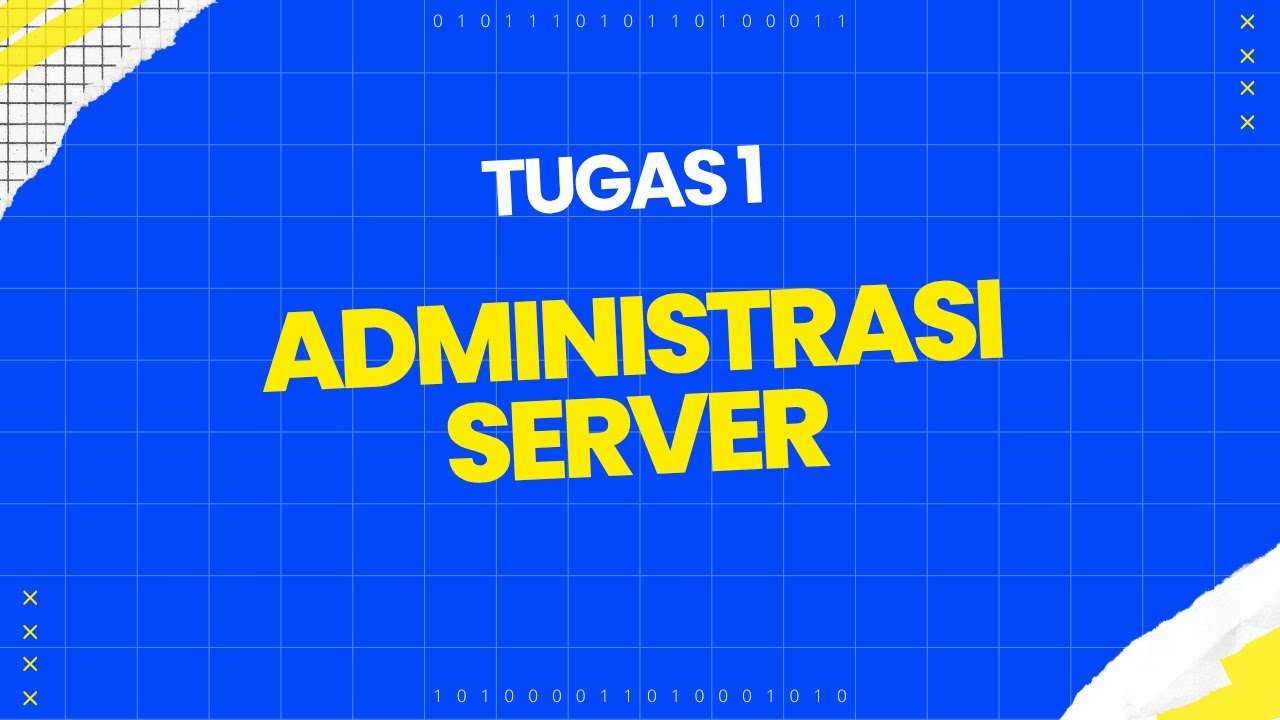 Tugas 1 Administrasi Server UT Sistem Informasi