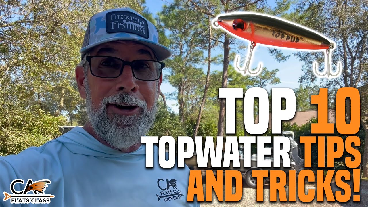 Top 10 Topwater Tips And Tricks! | Flats Class YouTube