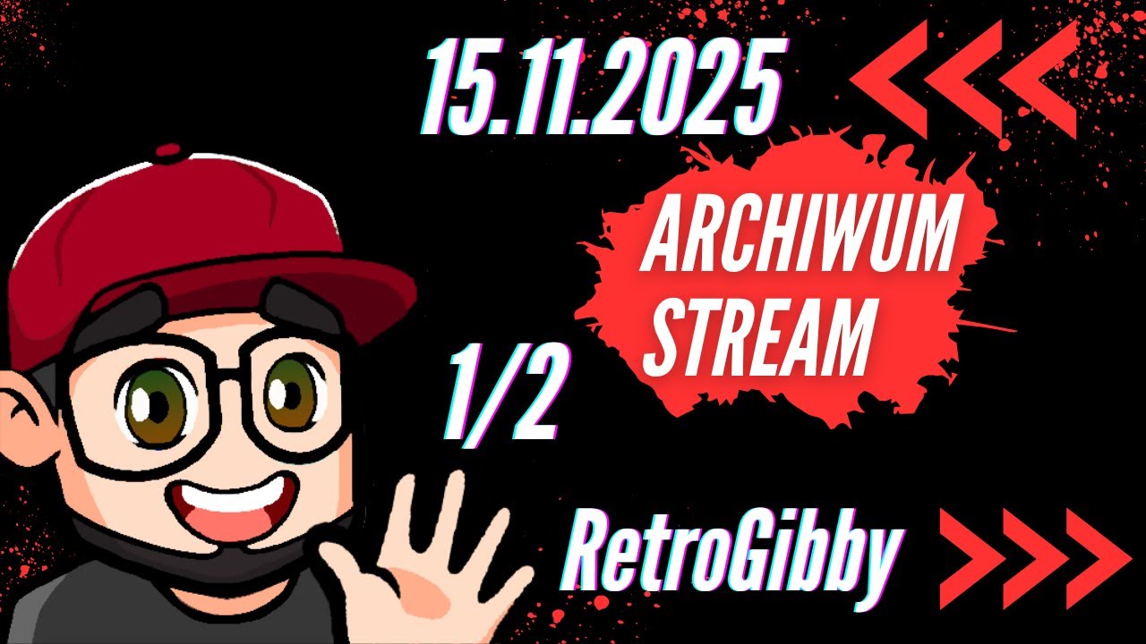 15.11.2025r - Strim urodzinowy 1/2