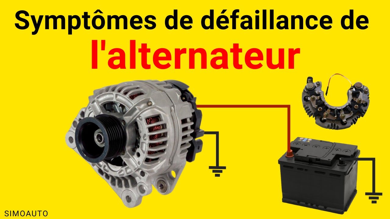 Symptômes de défaillance de l'alternateur d'un véhicule | SIMOAUTO