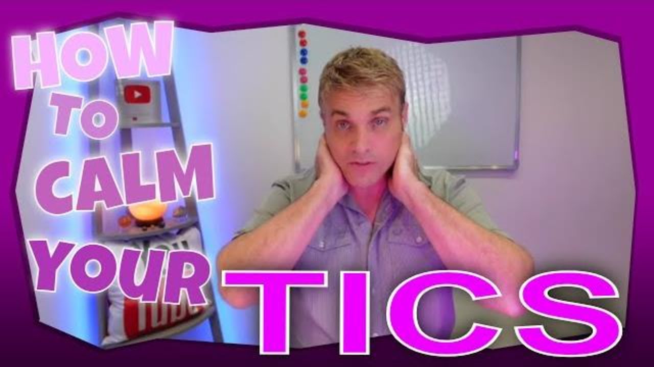 How can I calm my neck tics - Tourettes Syndrome MENTAL HELP