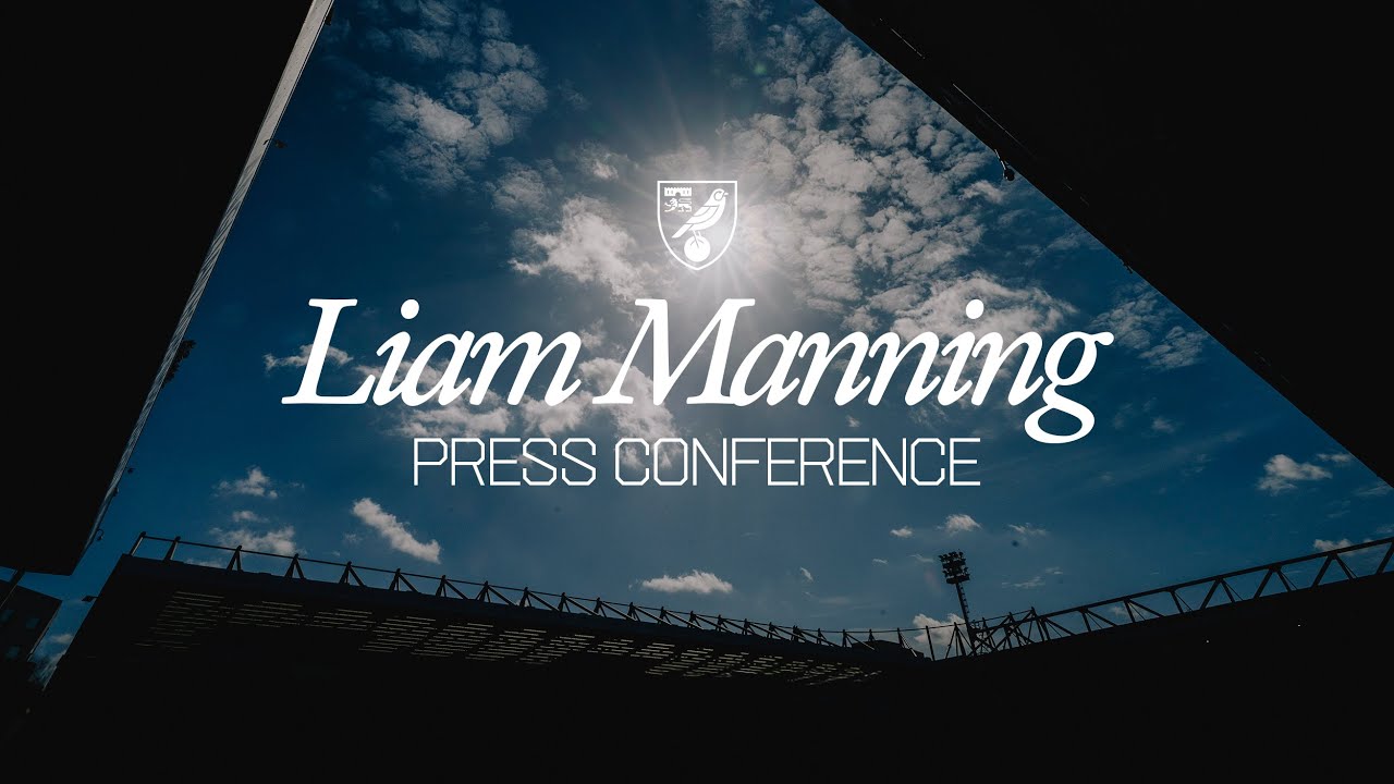 LIVE coverage of Liam Manning's first press conference as Norwich City head coach 🎙️