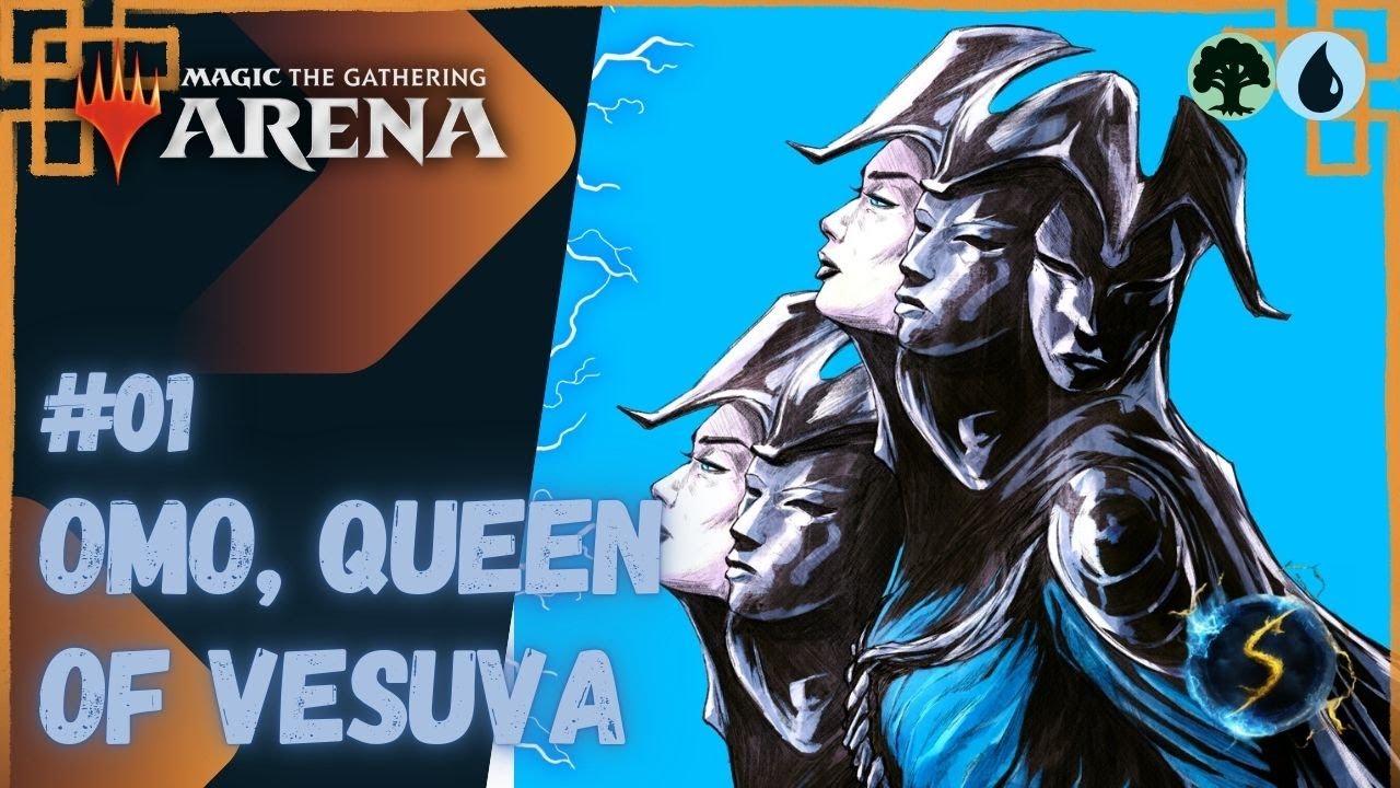 It's Showtime: Omo, Queen of Vesuva 🌲💧 #01 - MTG Arena - Historic Brawl