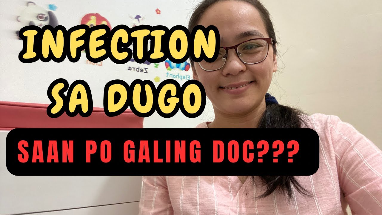 Saan galing ang INFECTION SA DUGO| 5 CAUSES OF SEPSIS| Dr. Pedia Mom