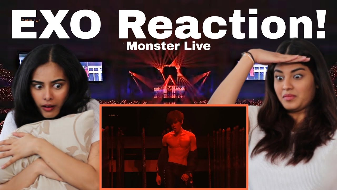 EXO (엑소) - 'Monster' LIVE Reaction! | Dilmi & Venita