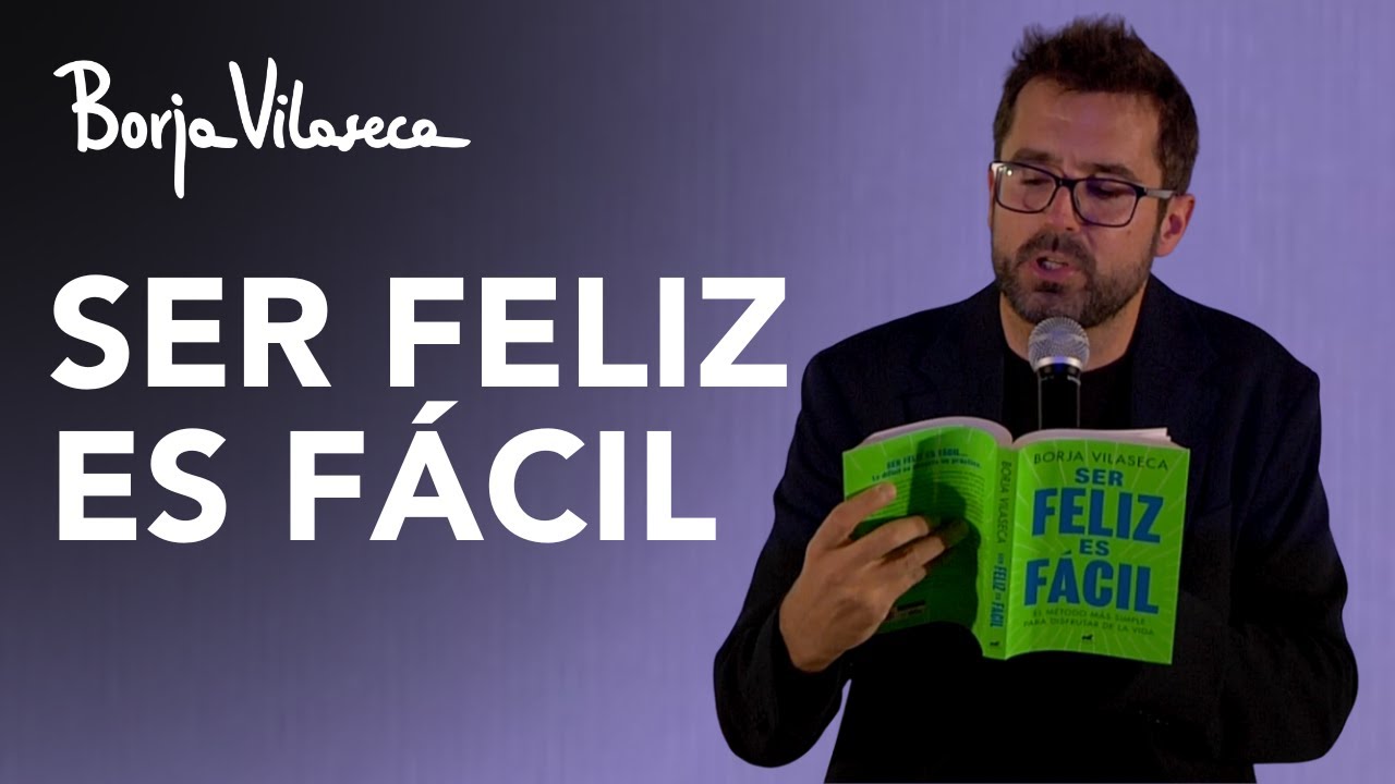 El método más simple para disfrutar de la vida | Borja Vilaseca