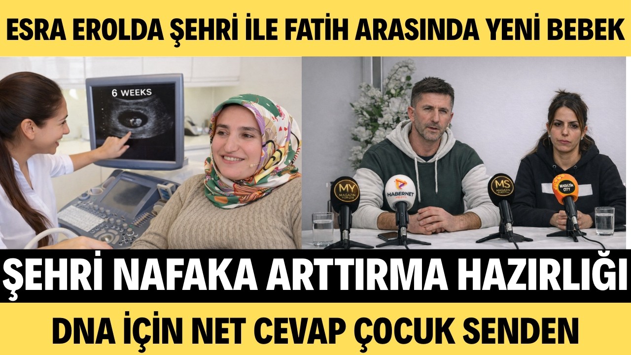 ESRA EROL'DA ŞEHRİ'DEN FATİH'E HAMİLELİĞİ İÇİN TOKAT GİBİ CEVAP GELDİ.NAFAKA ARTIRMA HAZIRLIĞI YAPTI