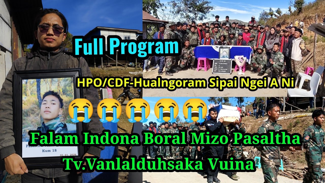 Falam Indona Boral Mizo Pasaltha Tv.Vanlalduhsaka Vuina, HPO/CDF-Hualngoram Sipai.