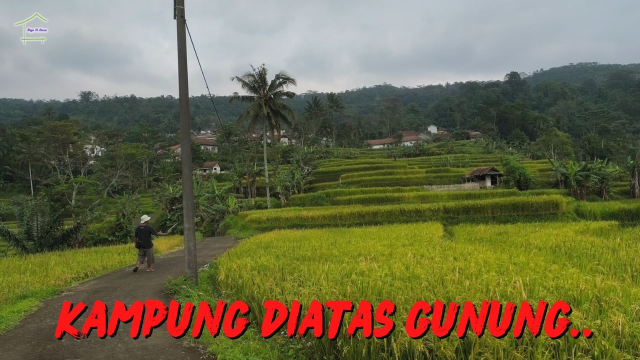 Mewah dan Indah‼️Bikin betah inilah kampung tertinggi di Ciamis utara yang selalu Bikin Rindu