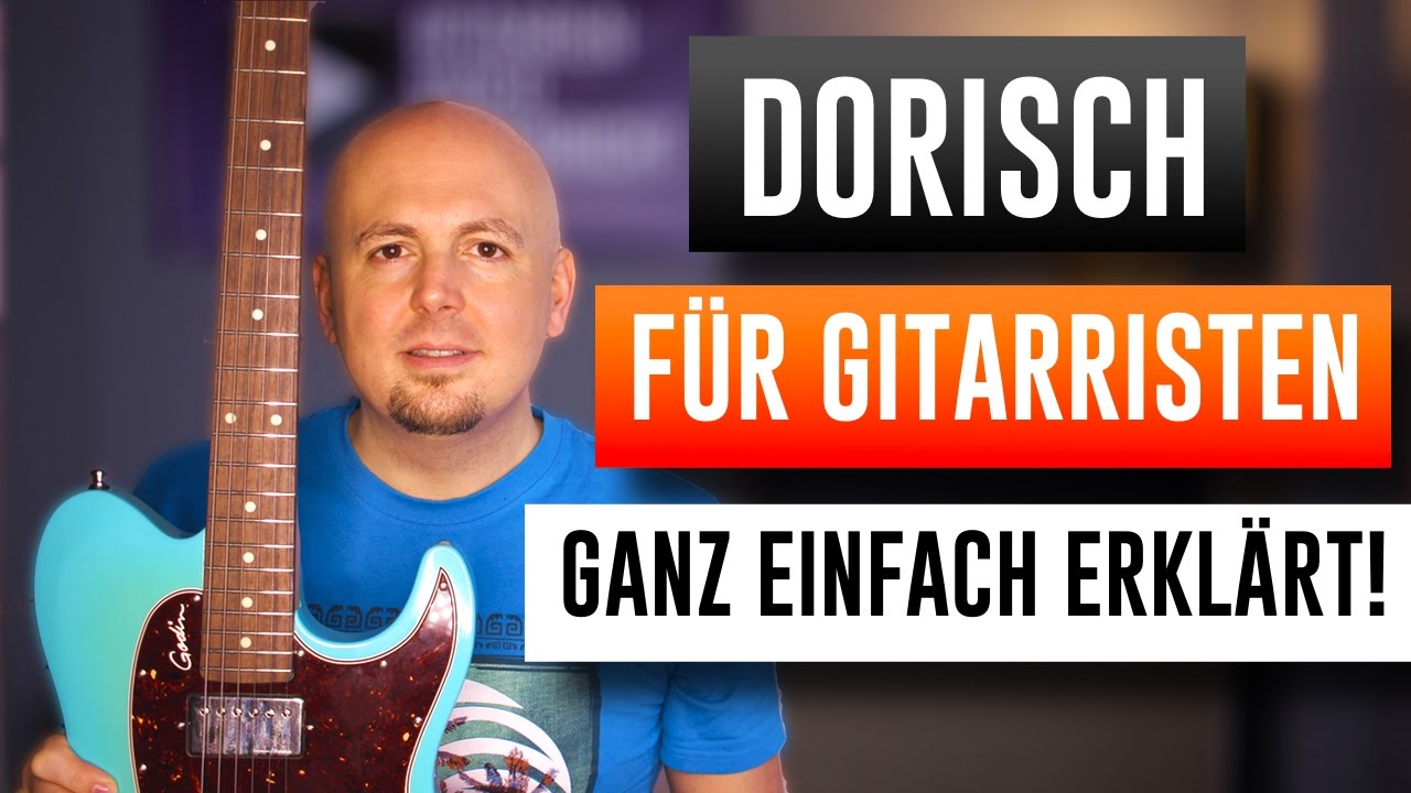 Gitarre Kirchentonarten Unterricht - Gitarre Modes lernen - Dorisch Gitarre