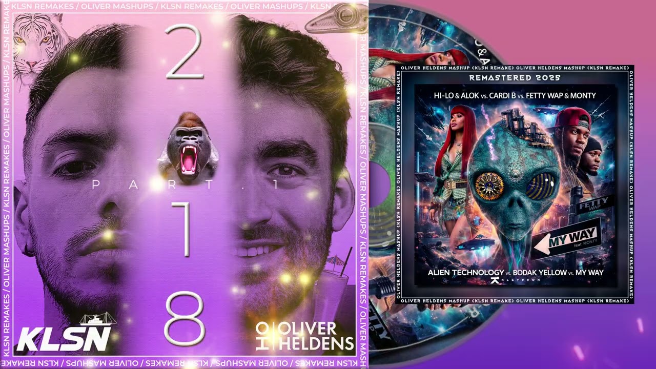 Alien Technology vs Bodak Yellow vs My Way (Oliver Heldens Mashup) [KLSN REMAKE 2025]