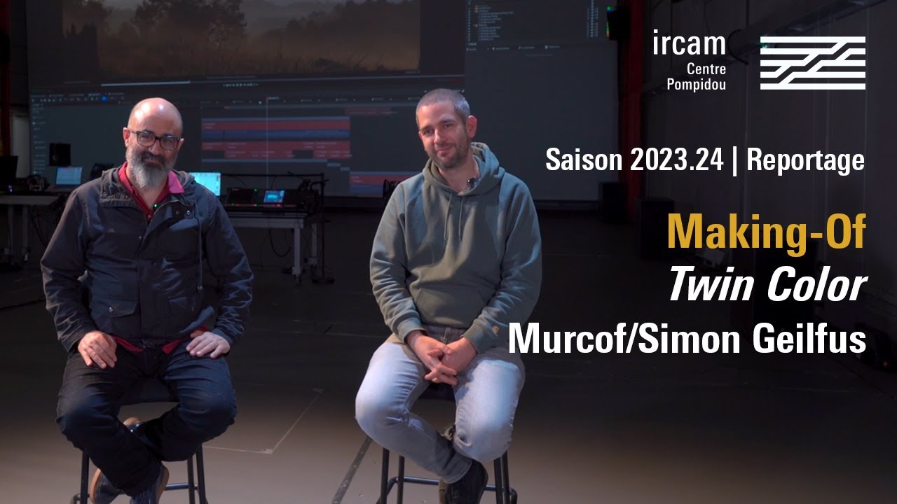 Murcof - Simon Geilfus / Making-of Twin Color