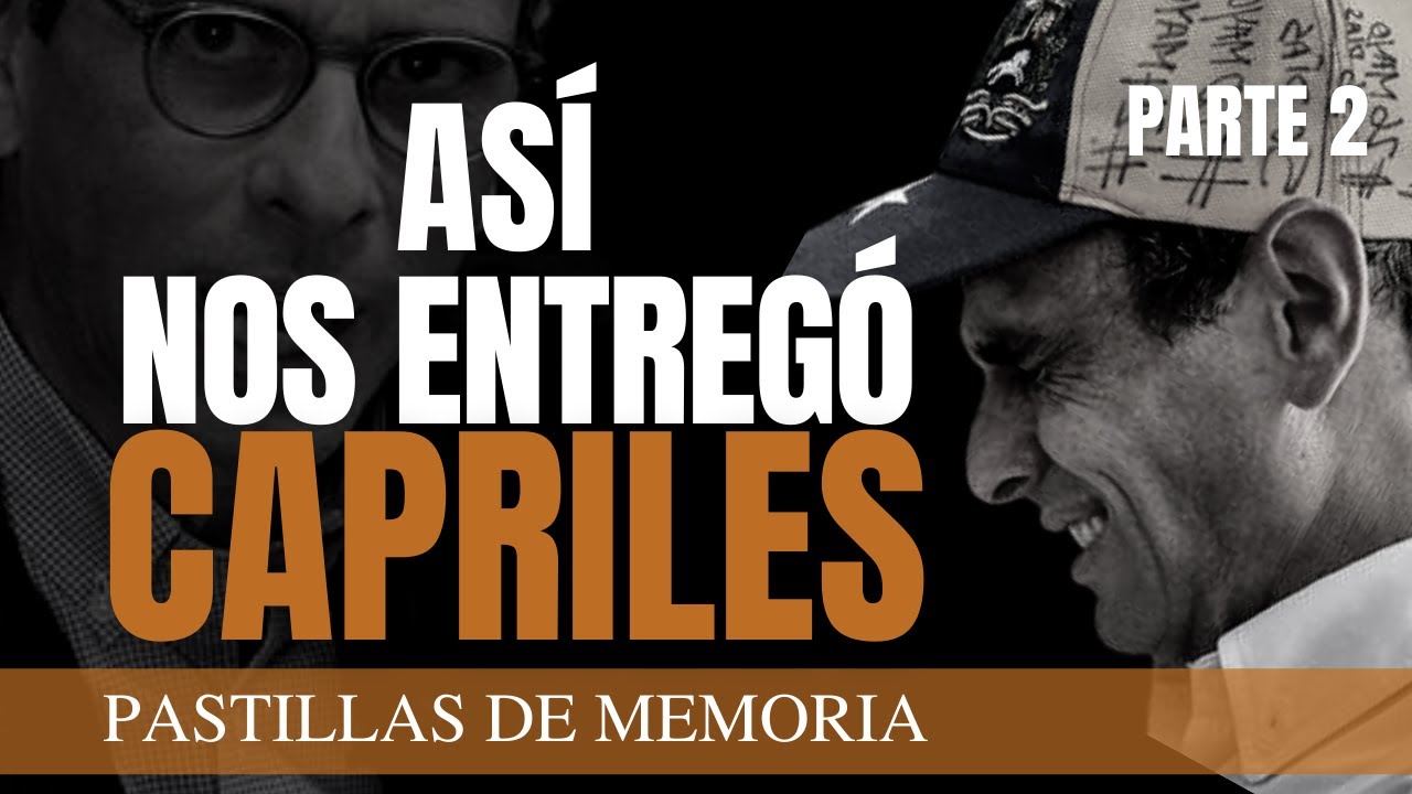 ASÍ NOS ENTREGÓ CAPRILES | PASTILLAS DE MEMORIA | PARTE 2