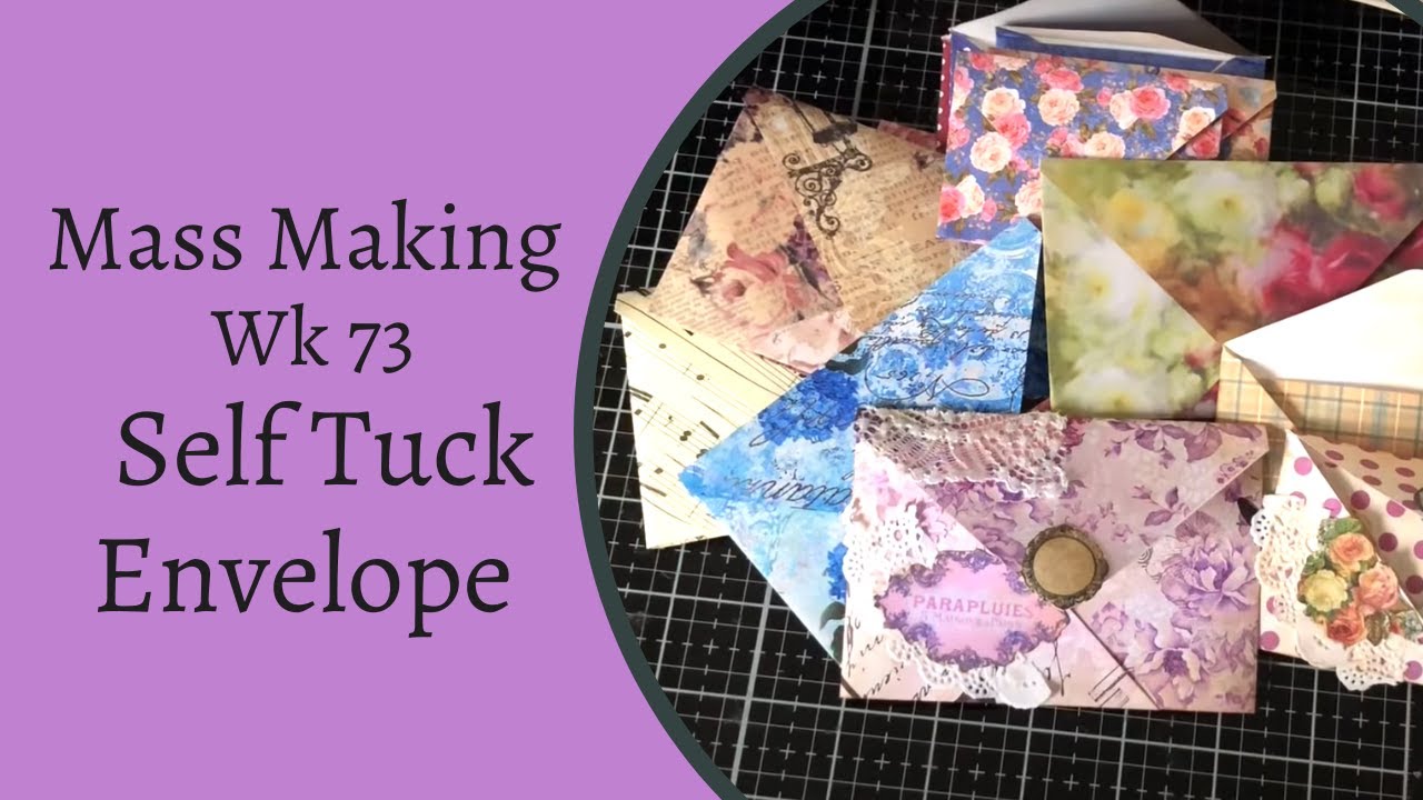 Mass Making - Self Tucking Envelope for Journal  - Tina’s Weekly Workshop 73