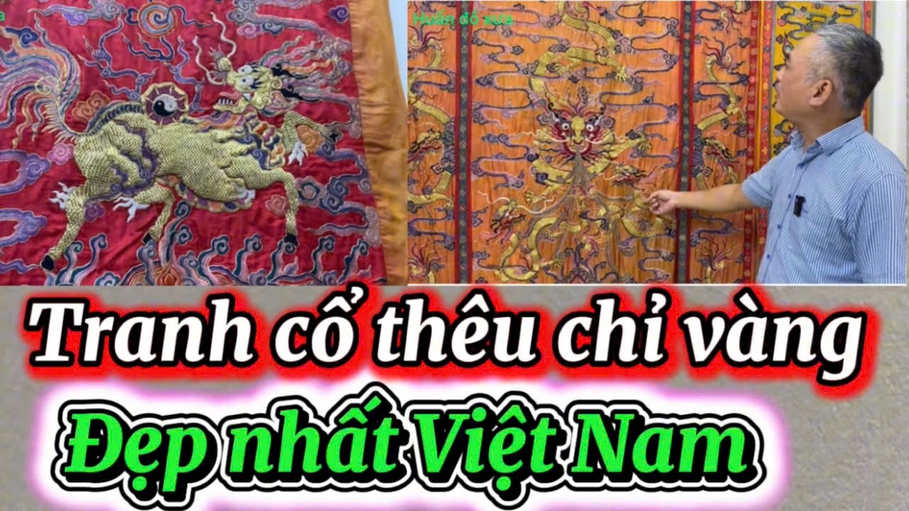 Tranh cổ thêu chỉ vàng đẹp nhất Việt Nam