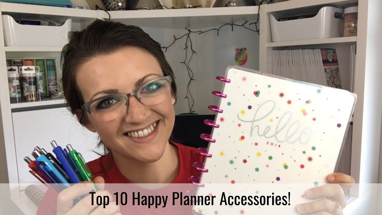 Top 10 Happy Planner Accessories