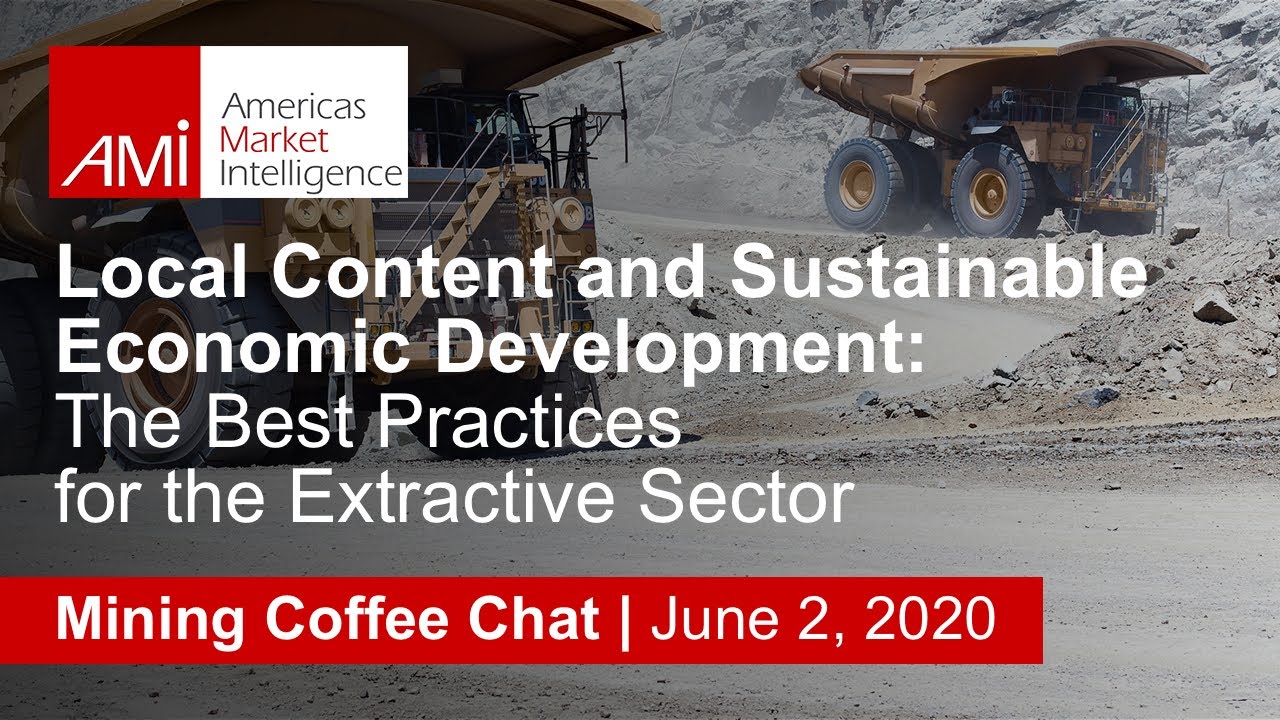 Local Content and Sustainable Economic Development: The Best Practices for the Extractive Sector