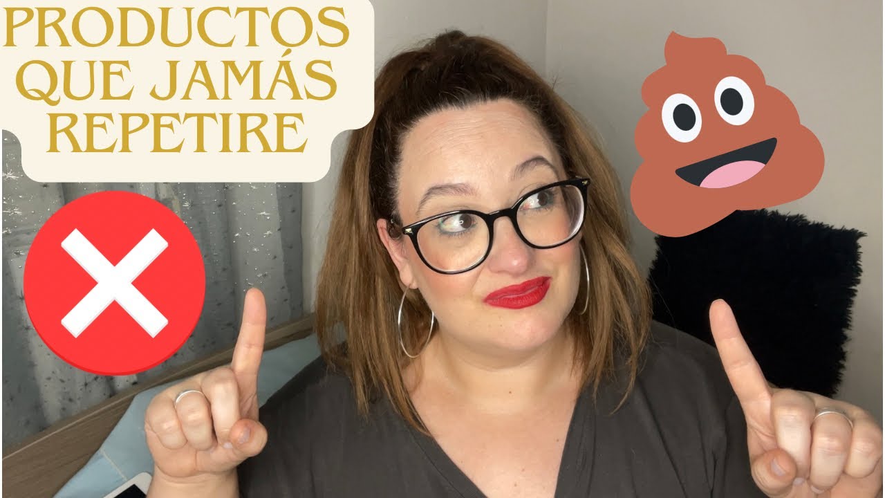 NO REPETIRÉ JAMÁS!!! COSMÉTICA...