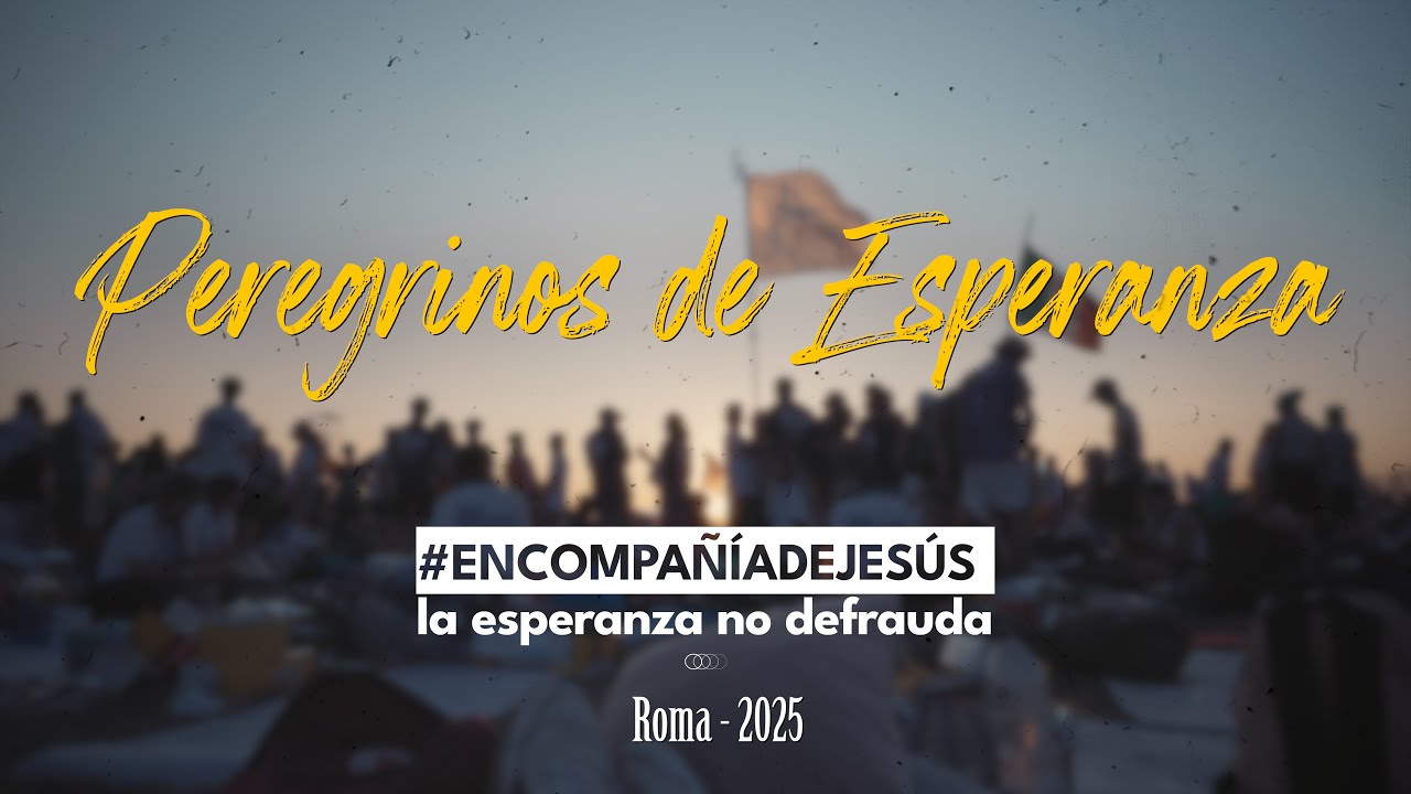 Peregrinos de Esperanza  (Zaragoza - Roma, agosto 2025) · 