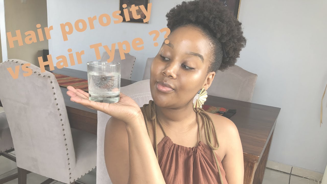 HAIR TYPES AND HAIR POROSITY || EXPLAINING NATURAL HAIR JARGON|| SOUTH AFRICAN YOUTUBER
