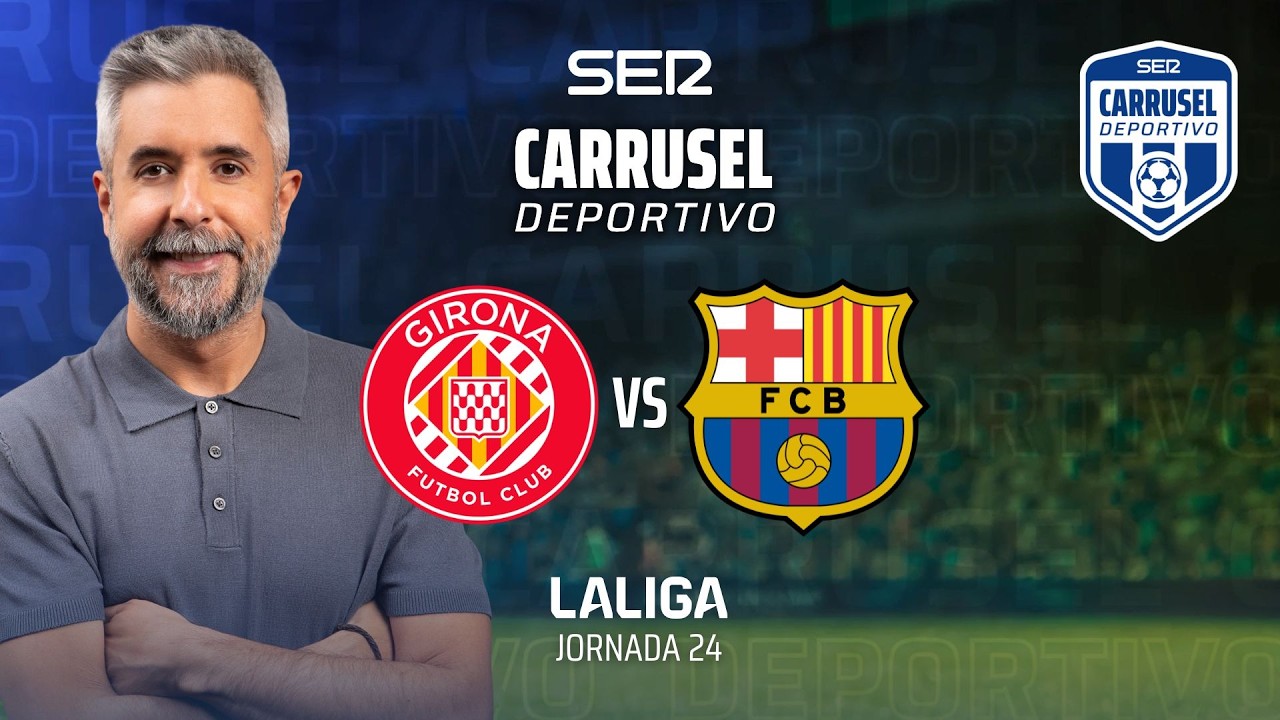 ⚽️ GIRONA FC 2-1 FC BARCELONA | #LaLiga 25/26 - Jornada 24 | EN DIRECTO