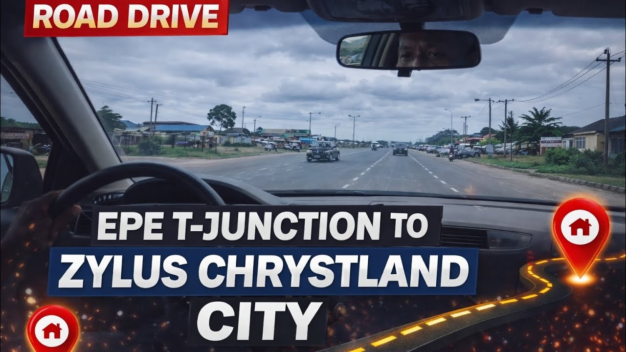 Driving From Epe T-Junction to Zylus Chrystland City (Full Road Tour)