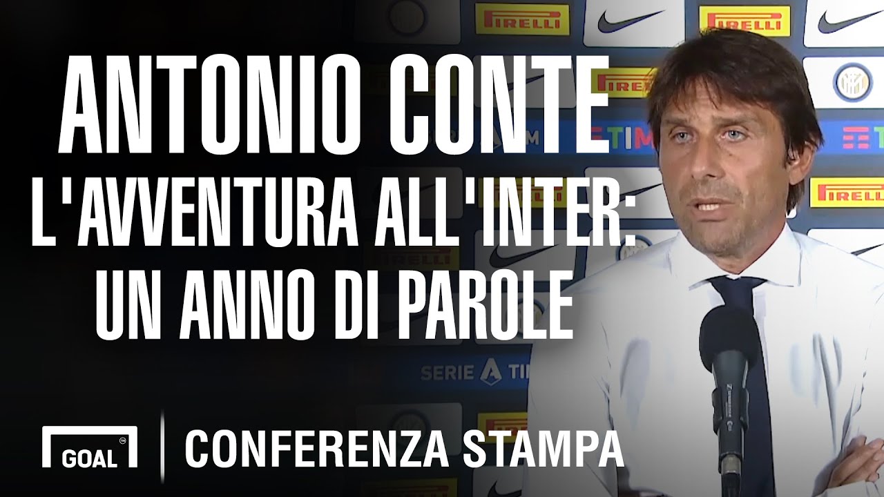 Conte e l'avventura all'Inter: un anno di parole