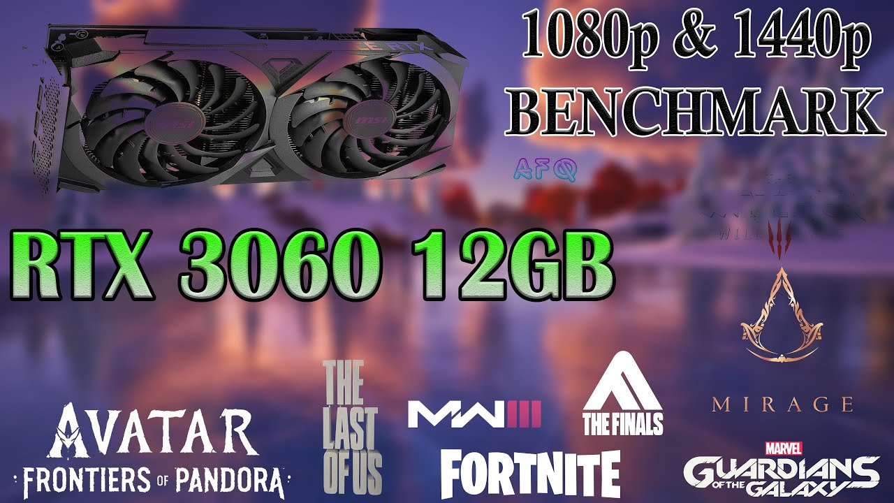 RTX 3060 12GB + i7 8700K final benchmarks 1080p and 1440p