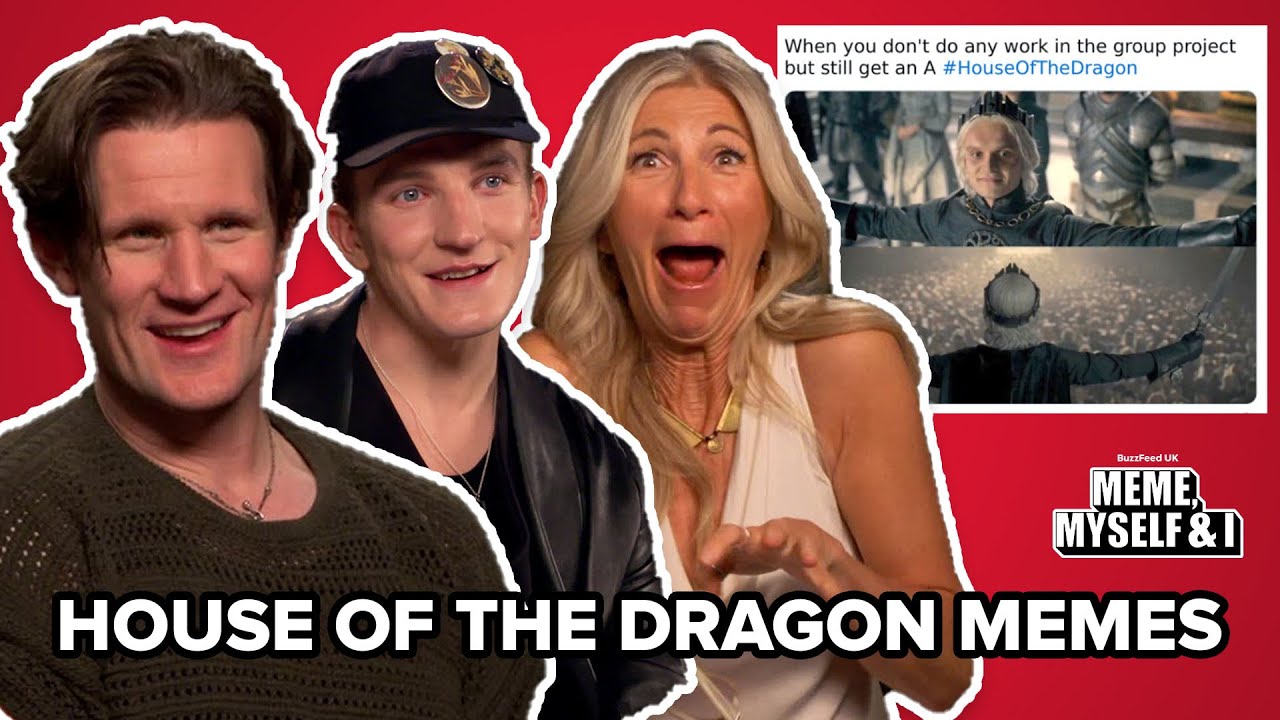 The House Of The Dragon Cast React to HOTD Memes | Meme, Myself and I