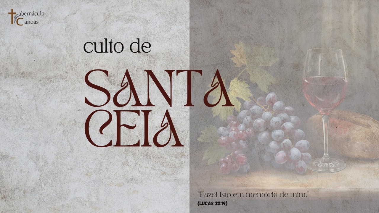 Culto de Santa Ceia -  Pr. Nilis -  01/03/2026