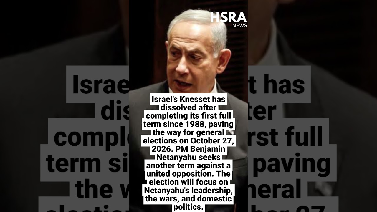 Israel Dissolves Knesset After Full Term | Netanyahu Faces Crucial October 2026 Election #news