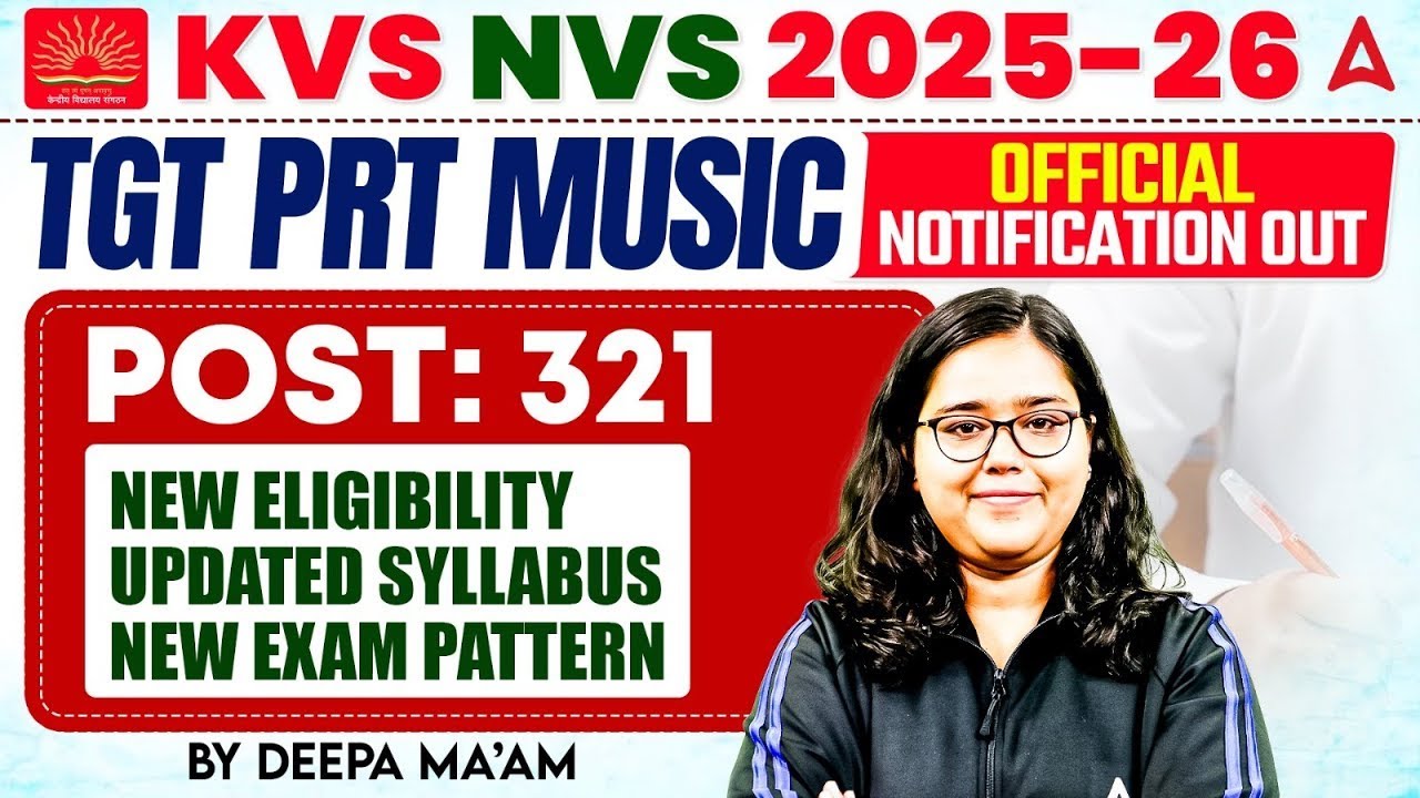 KVS NVS New Vacancy2025 |KVS NVS TGT/ PRT Music Vacancy, Eligibility, Syllabus, Exam Pattern Details