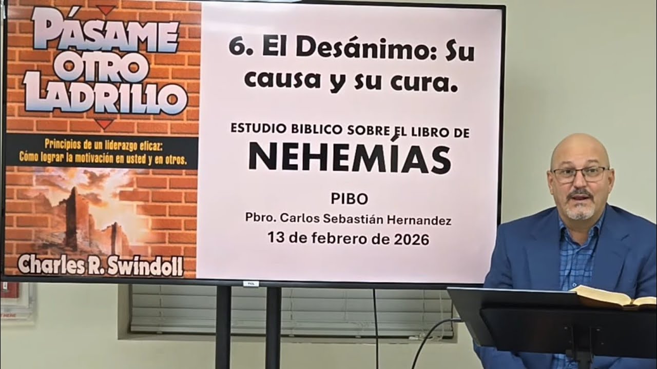 6. El Desánimo: Su Causa y su Cura. Nehemías 4:10-23