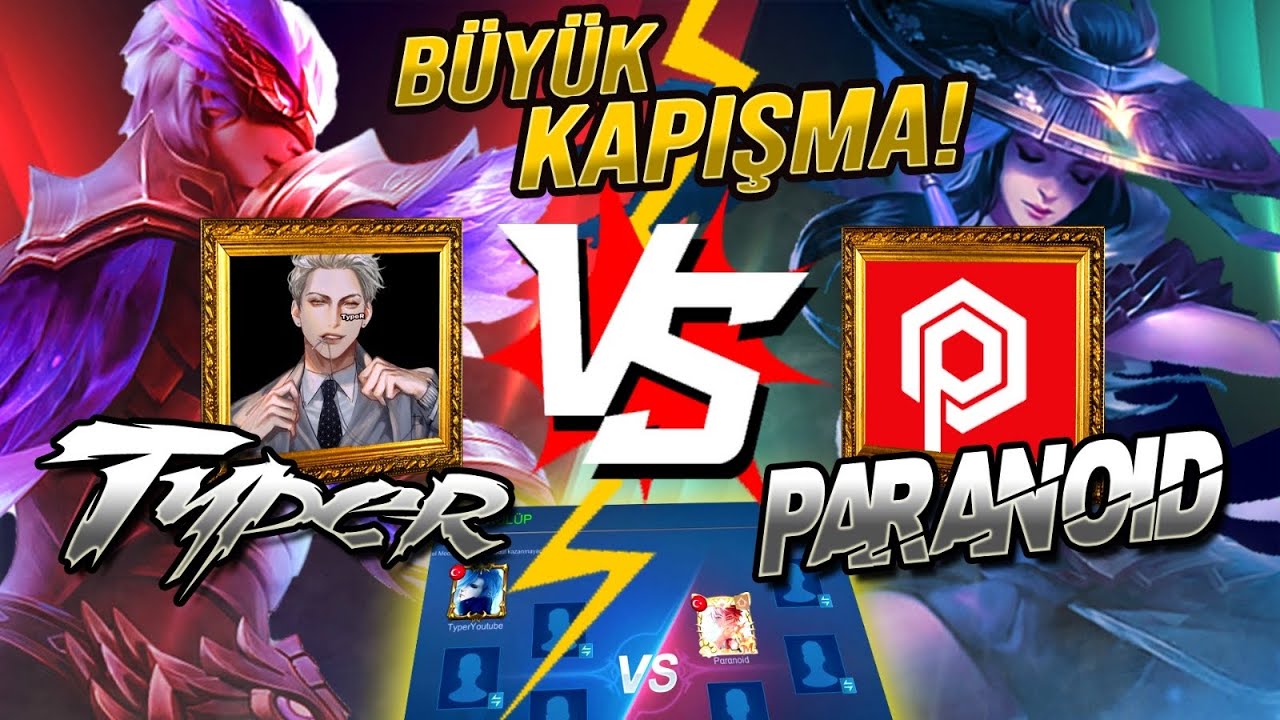 B&Uuml;Y&Uuml;K KAPIŞMA ! TYPER VS PARANOID