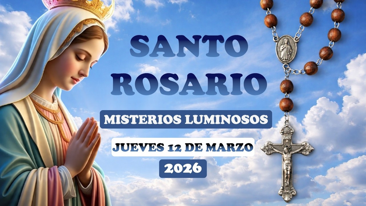 SANTO ROSARIO A LA VIRGEN MARÍA HOY JUEVES 12 DE MARZO 2026 📿🕊️🕯️#santorosario #rosario #fe #dios