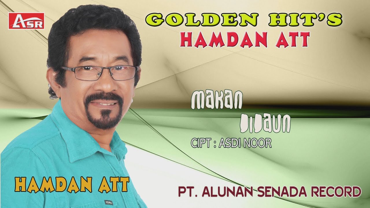 HAMDAN ATT - MAKAN DIDAUN ( Official Video Musik ) HD