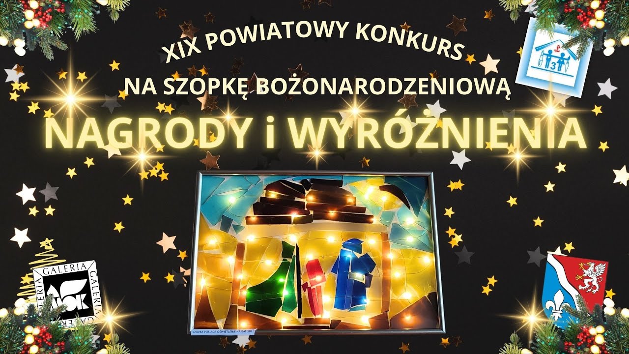 XIX POWIATOWY KONKURS NA SZOPKĘ BOŻONARODZENIOWĄ -    podsumowanie i wręczenie nagród