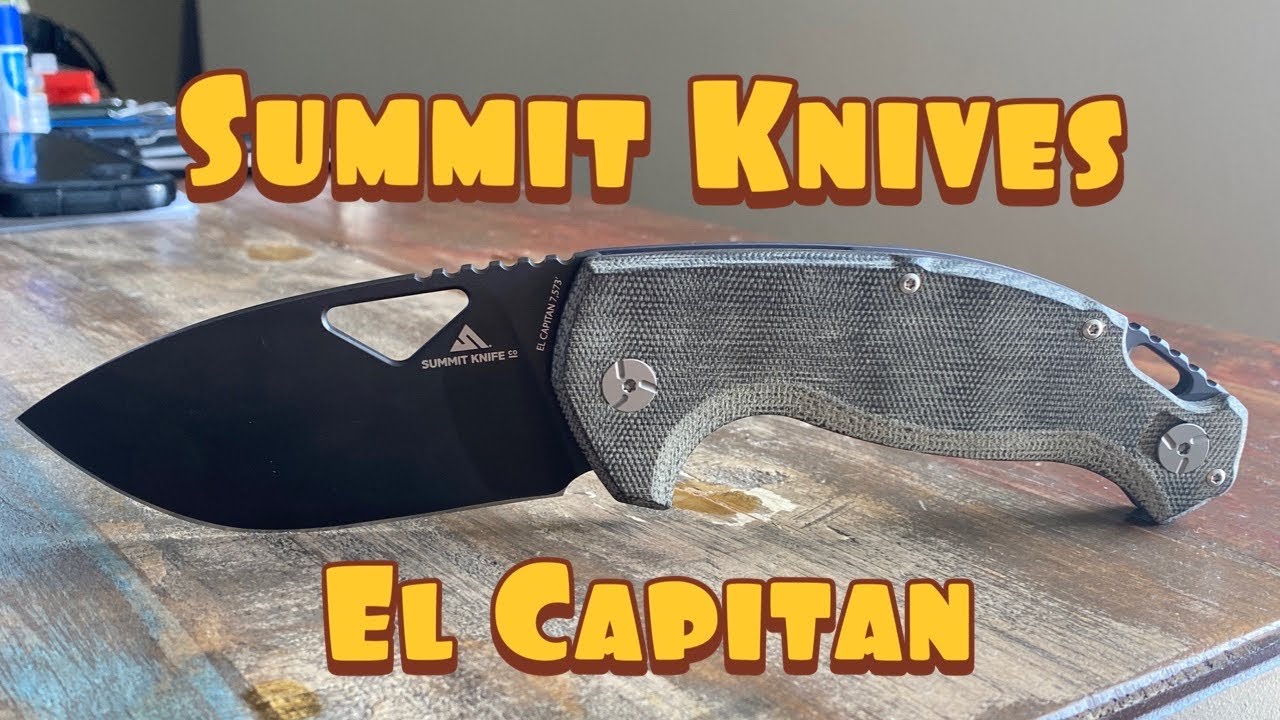 Summit knives- El Capitan this ones a Beast