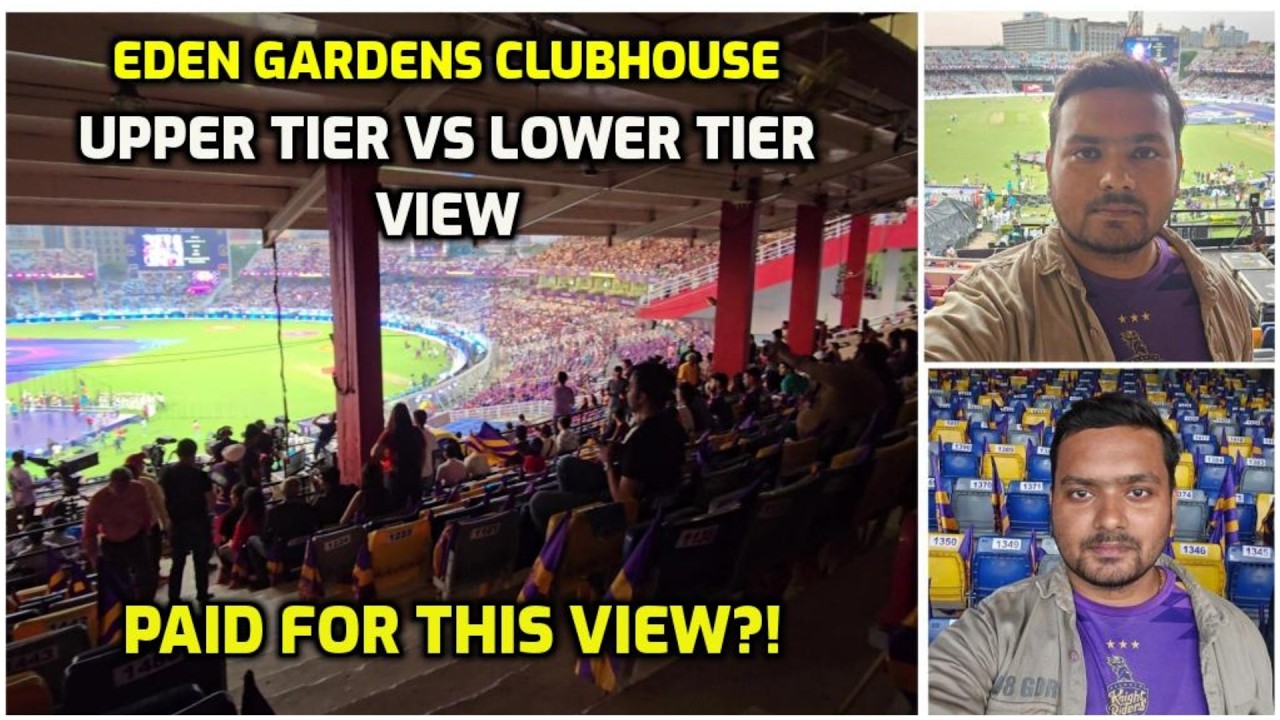 Eden Gardens Clubhouse Upper Tier View | Upper vs Lower Tier — Which Is Better? Matchday Experience