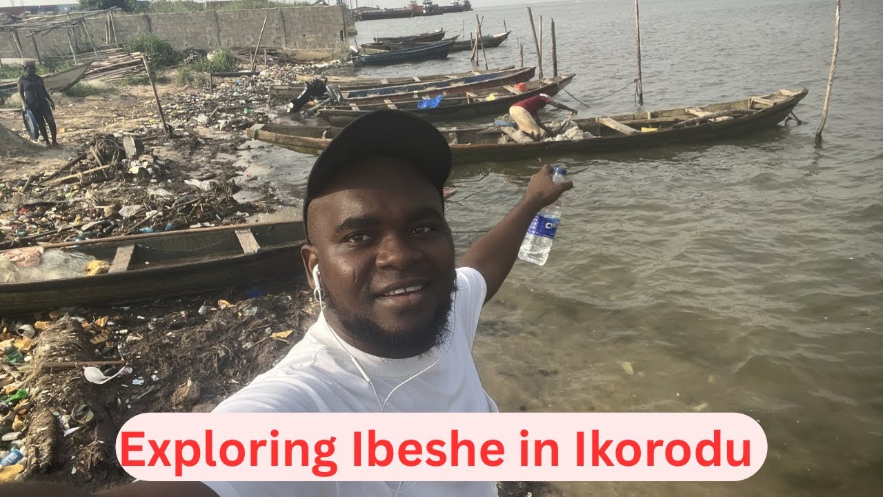 Exploring Ibeshe in Ikorodu 