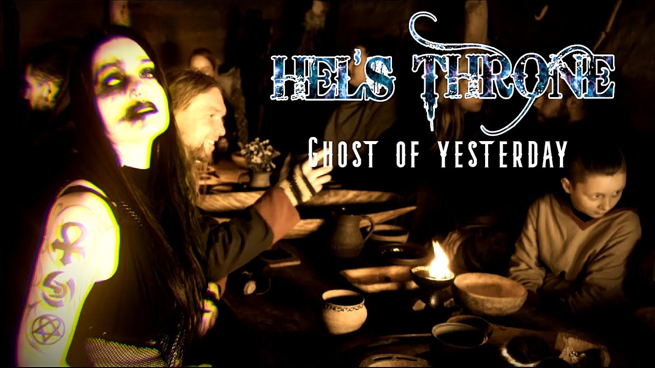HEL'S THRONE - Ghost of yesterday (Official Video)