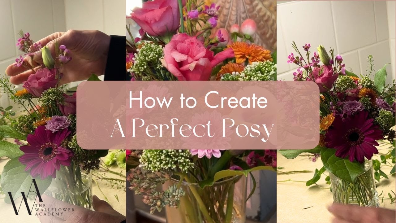 Create a Perfect Posy | Beginner's Guide to Flower Arranging