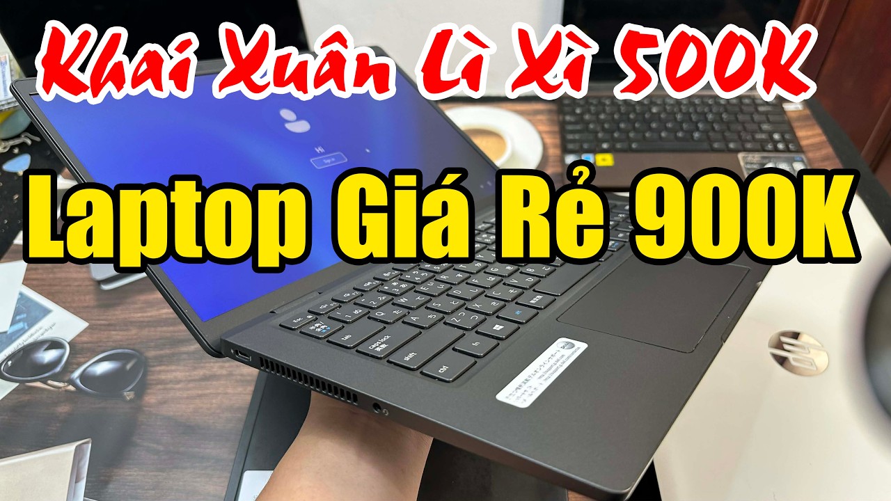 Lì Xì Năm Mới 500K Laptop Giá Còn Có 900K | Nhiều Máy Giá Rẻ | Dell 7320 i7 - HP i7 - Thinkpad L390