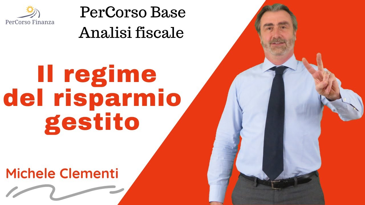 Il regime del Risparmio Gestito