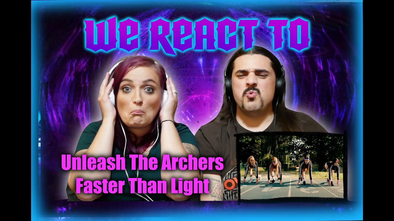 UNLEASH THE ARCHERS - Faster Than Light (FIRST TIME COUPLES REACT)