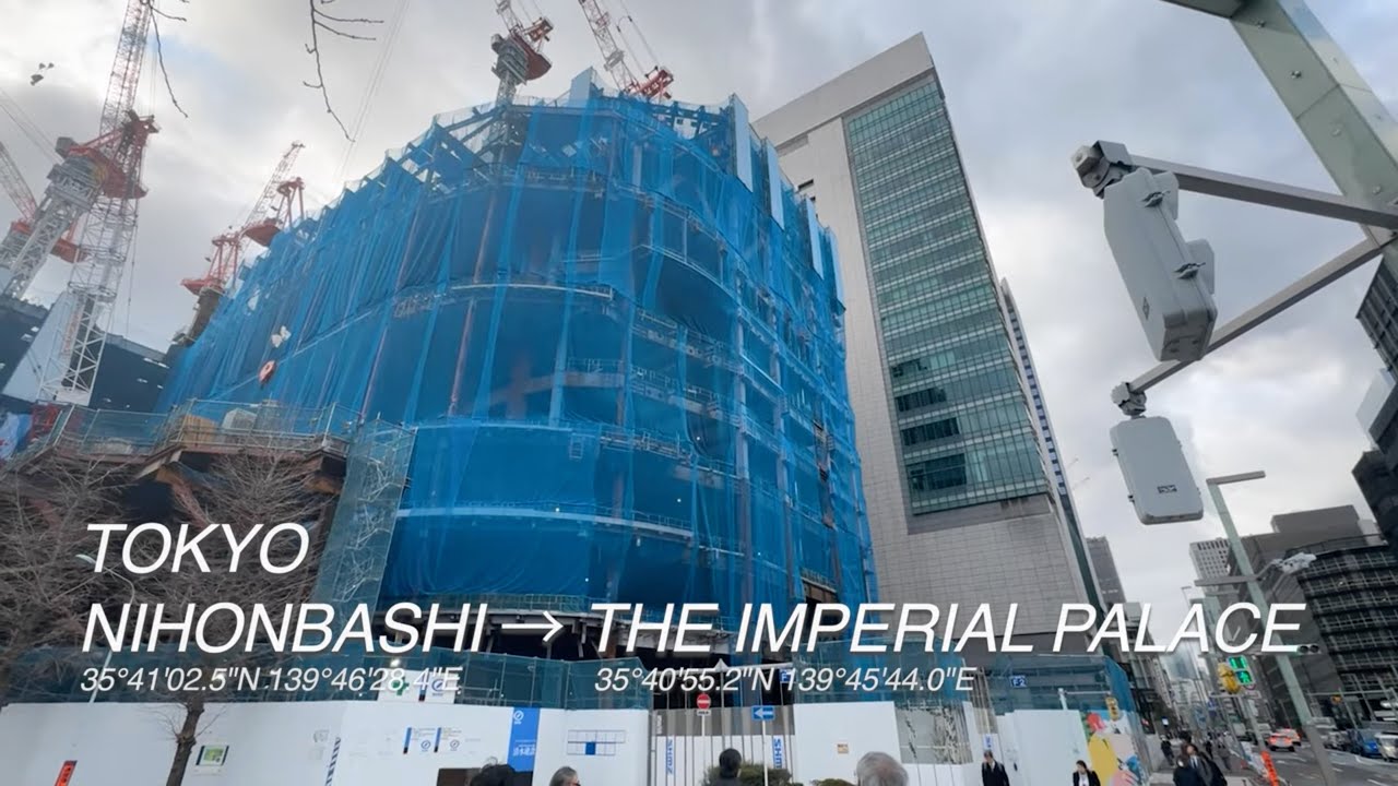 WALKINGTOUR 2024 Feb. MORNING [1] TOKYO NIHONBASHI to THE IMPERIALPALACE FRONT